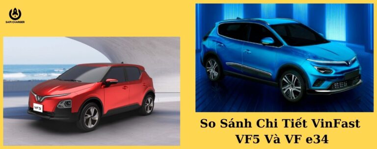 So Sánh Chi Tiết VinFast VF5 Và VF E34