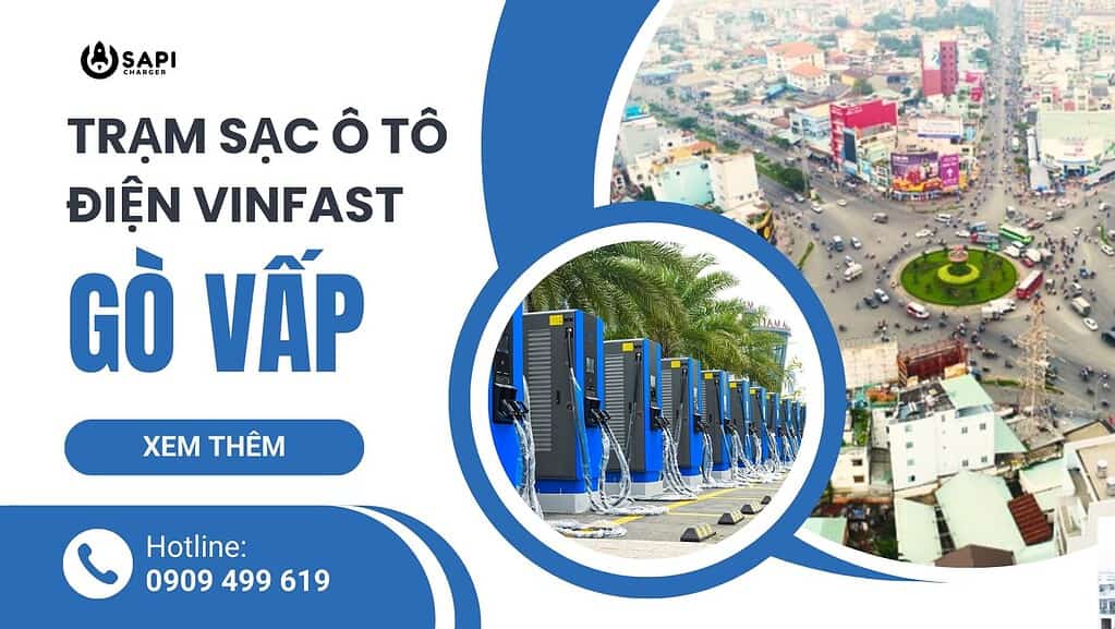 SAPI Trạm Sạc Ô Tô Điện Vinfast Tại Gò Vấp 1