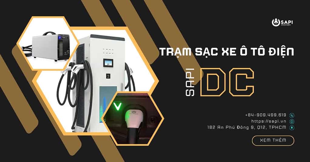 SAPI Trạm Sạc Xe Ô Tô Điện